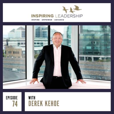 Leadership Observations: Derek Kehoe – CEO Ireland BNP Paribas Inspiring Leadership interview with Jonathan Bowman-Perks Podcast by Jonathan Perks