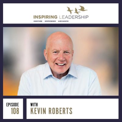 Start with the Answer & Work Back: Kevin Roberts, Red Rose Consulting Inspiring leadership interview with Jonathan Bowman-Perks MBE Podcast by Jonathan Perks