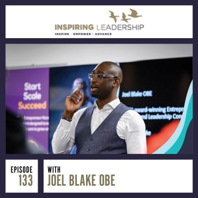 Inclusive Business: Joel Blake OBE – inspiring leadership interview with Jonathan Bowman-Perks MBE Podcast by Jonathan Perks