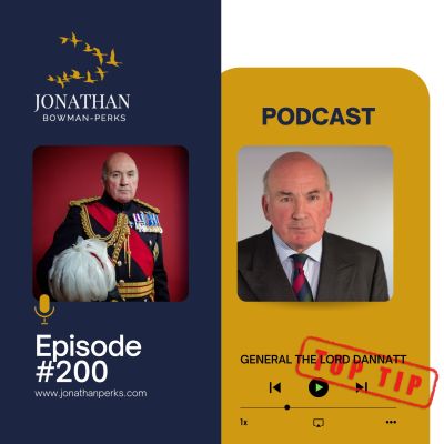 ABC – Aim High, Be The Best, Courage is Key: Top Tip 200: General The Lord Dannatt GCB CBE MC DL: Podcast by Jonathan Perks