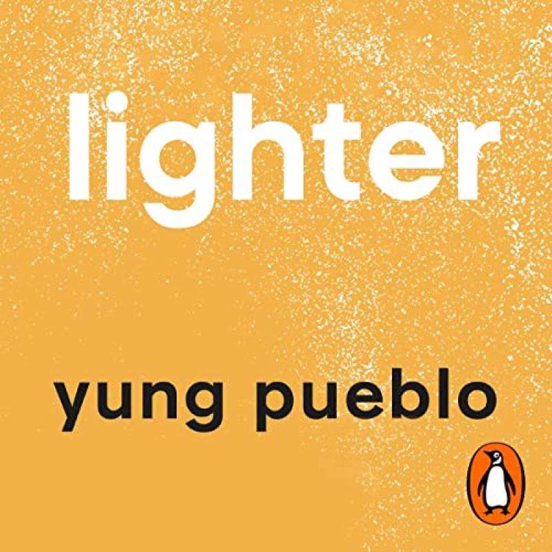 Lighter: Let Go of the Past, Connect With the Present, and Expand the Future by Yung PuebloBook Review by Jonathan Bowman-Perks