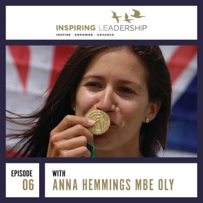 Resilience lessons & Coping with Adversity – Anna Hemmings MBE Olympian Inspiring Leadership interview with Jonathan Bowman-Perks MBE Podcast by Jonathan Perks