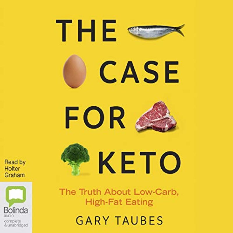 The Case for Keto: the truth about low-carb high-fat eatingBook Review by Jonathan Bowman-Perks