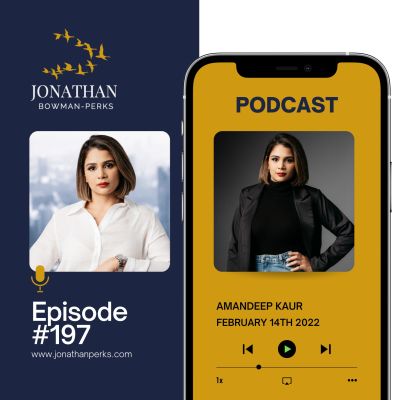 Believe in Yourself & Attempt Every Goal: Amandeep Kaur, Founder & CEO – BLACKDOT Podcast by Jonathan Perks