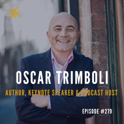 #279: Oscar Trimboli – Author & Podcast Host Podcast by Jonathan Perks