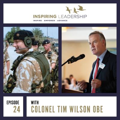The Power of Influence & Persuasion: Colonel Tim Wilson OBE – Inspiring Leadership interview with Jonathan Bowman-Perks MBE Podcast by Jonathan Perks