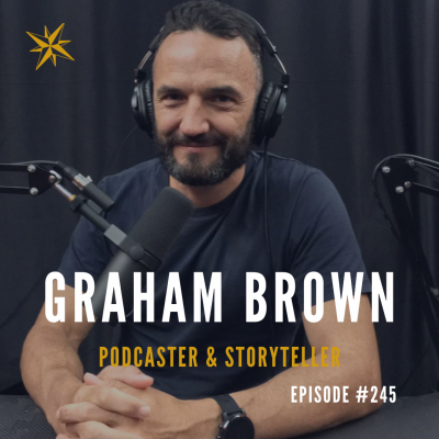 #245: Graham Brown & Jonathan Bowman-Perks Podcast by Jonathan Perks