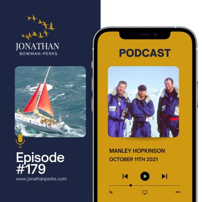 Compassionate Leadership: Manley Hopkinson: Polar & Sailing Adventurer with Jonathan Bowman-Perks MBE Podcast by Jonathan Perks