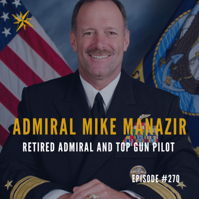 #270: Admiral Mike Manazir Podcast by Jonathan Perks