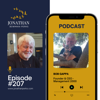 Bob Gappa: Founder & CEO – Management 2000 Podcast by Jonathan Perks