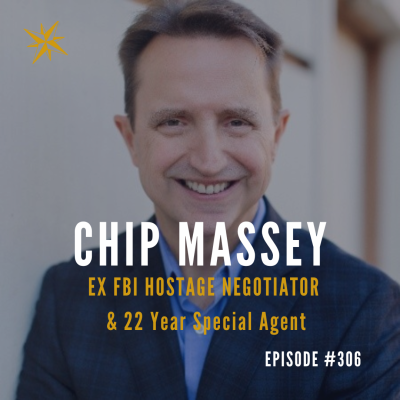 #306: Chip Massey – Ex FBI hostage negotiator & 22 year special agent Podcast by Jonathan Perks