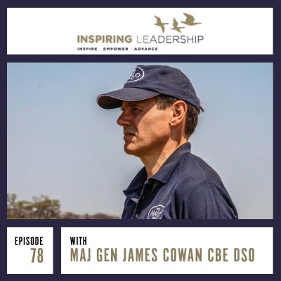 Dealing with the Debris of War: Major General James Cowan CBE DSO, CEO HALO Trust: inspiring leadership interview with Jonathan Bowman-Perks Podcast by Jonathan Perks