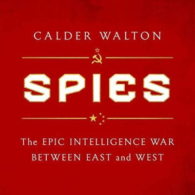 “Spies” by Calder Walton Podcast by Jonathan Perks