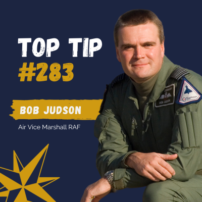 “You have two ears and one mouth – use them in proportion” says Air Vice Marshall Bob Judson Podcast by Jonathan Perks