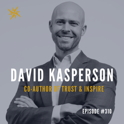 #310: David Kasperson: Co-Author Trust & Inspire Podcast by Jonathan Perks
