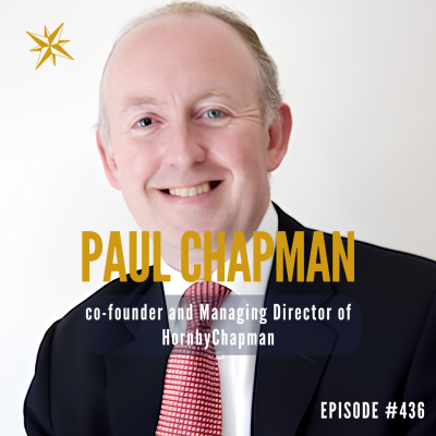 436. What Quietly Derails a CEO? With Paul Chapman Co-Founder HornbyChapman Podcast by Jonathan Perks