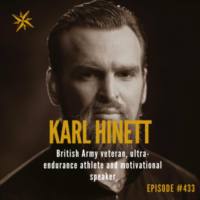 433. Fire and Ice: Warrior Ordeal and Arctic Adventure- Karl Hinett Podcast by Jonathan Perks
